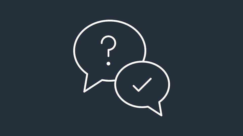 Two speech bubbles, one with a question mark and one with a checkmark.